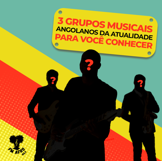 3 grupos musicais angolanos da atualidade para você conhecer